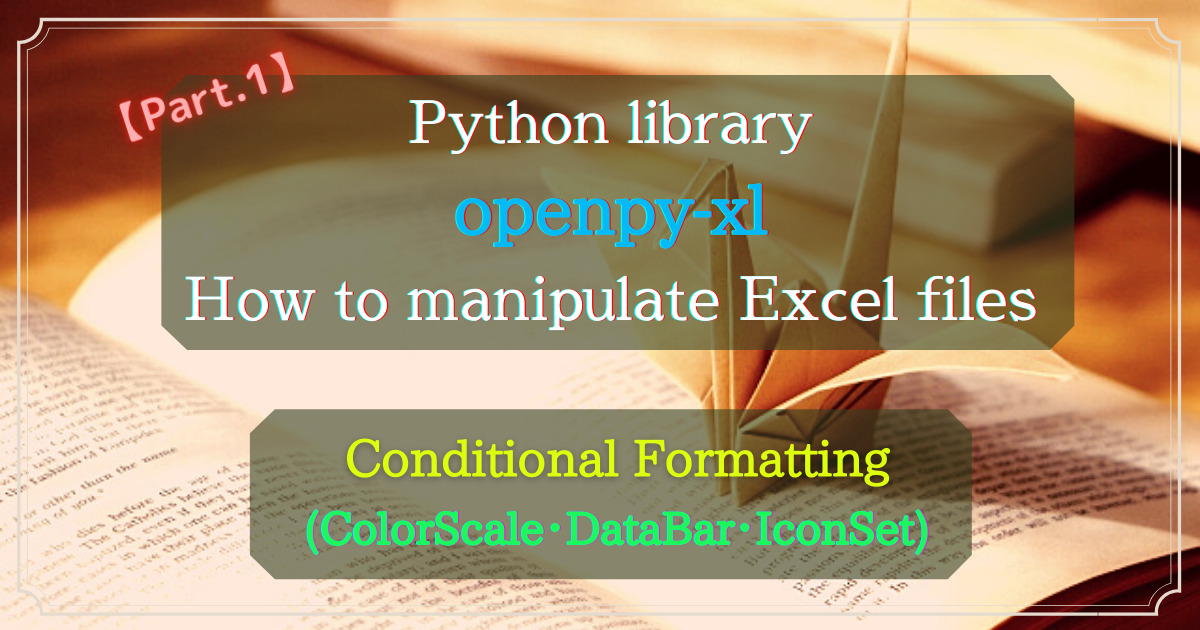 Python library(openpyxl)_Conditional Formatting