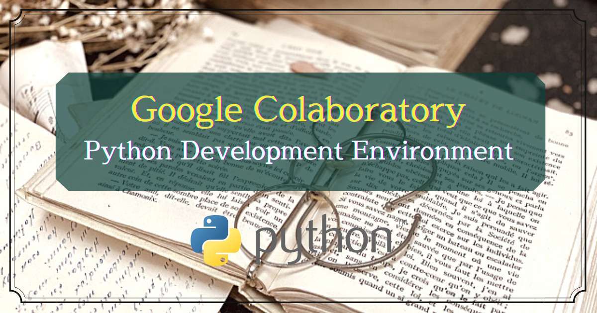 Pythonの開発環境_GoogleColab_En